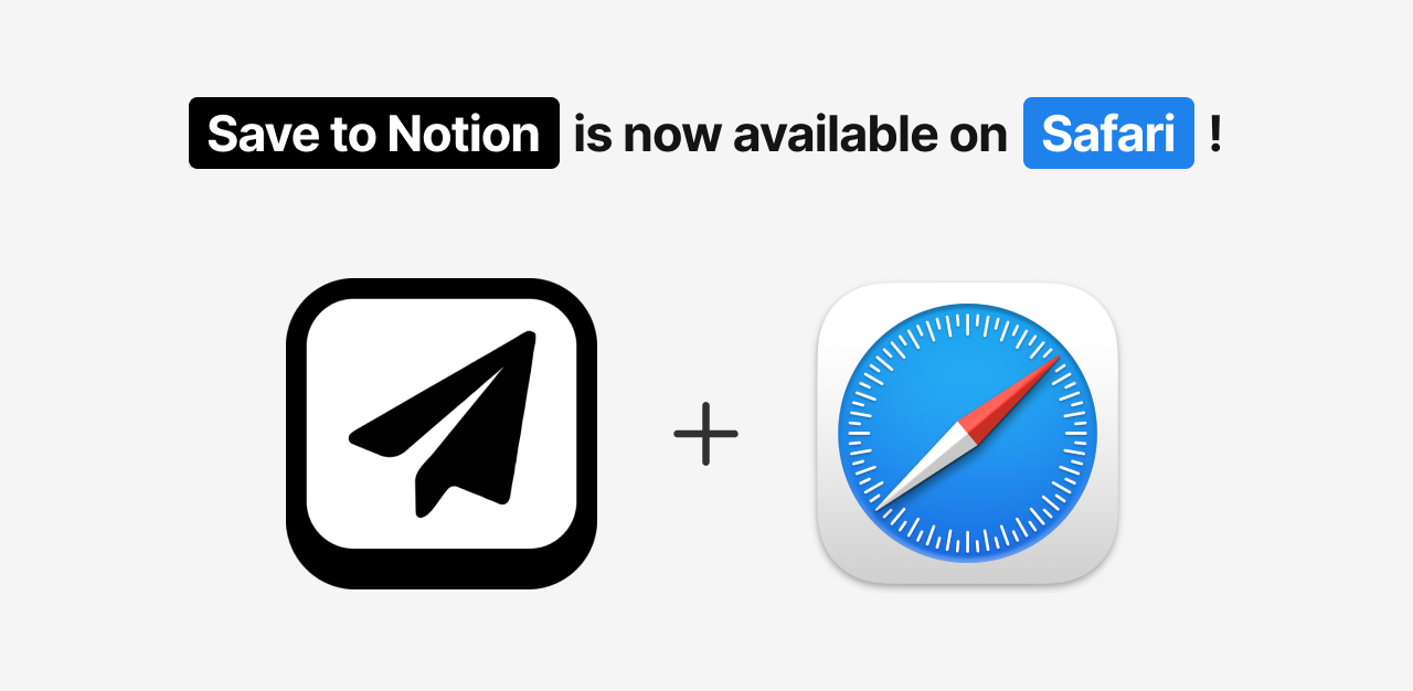 New: Save to Notion is now available on Safari!