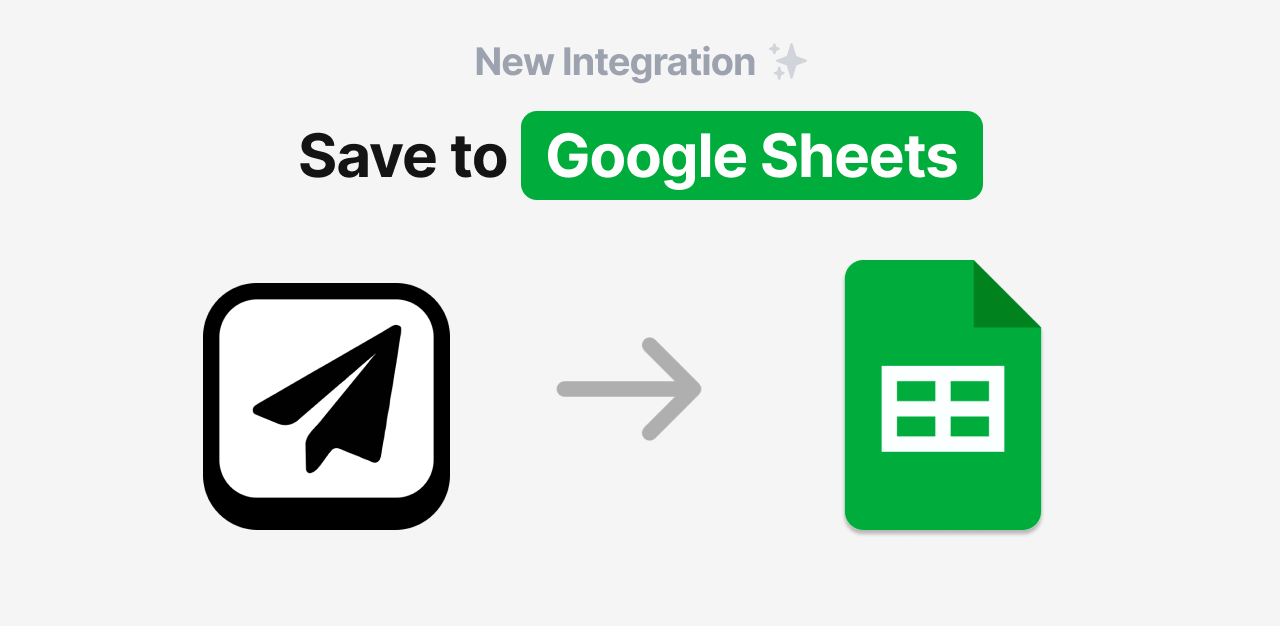 New Integration: Save to Google Sheets